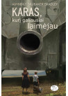 Karas, kurį galiausiai laimėjau