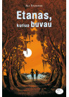 Etanas, kuriuo buvau