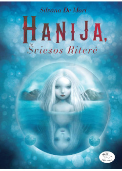 Hanija, šviesos riterė — knygos viršelis
