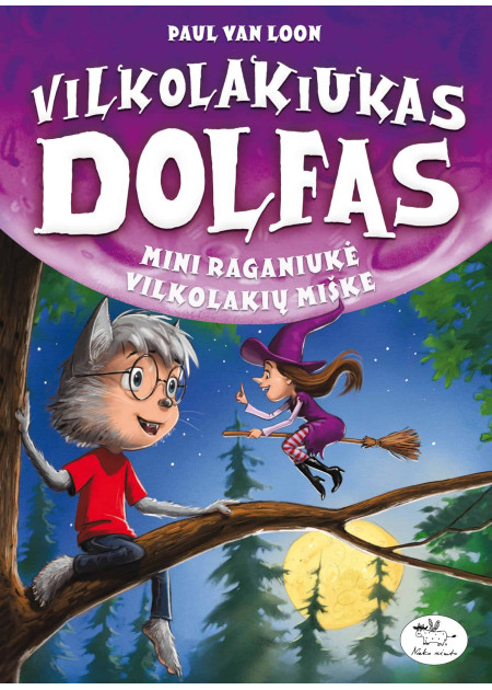 Vilkolakiukas Dolfas. Mini raganiukė vilkolakių miške (12) — viršelis