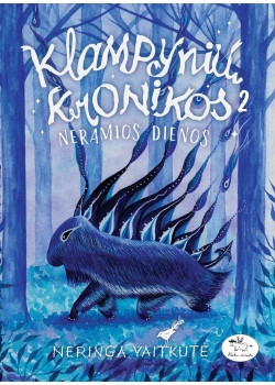Klampynių kronikos 2. Neramios dienos — knygos viršelis