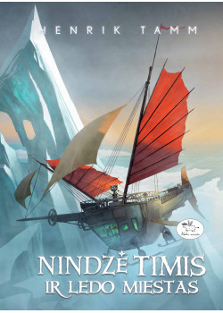 Nindzė Timis ir ledo miestas (5) — knygos viršelis