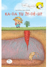 Kada tu žydėsi?