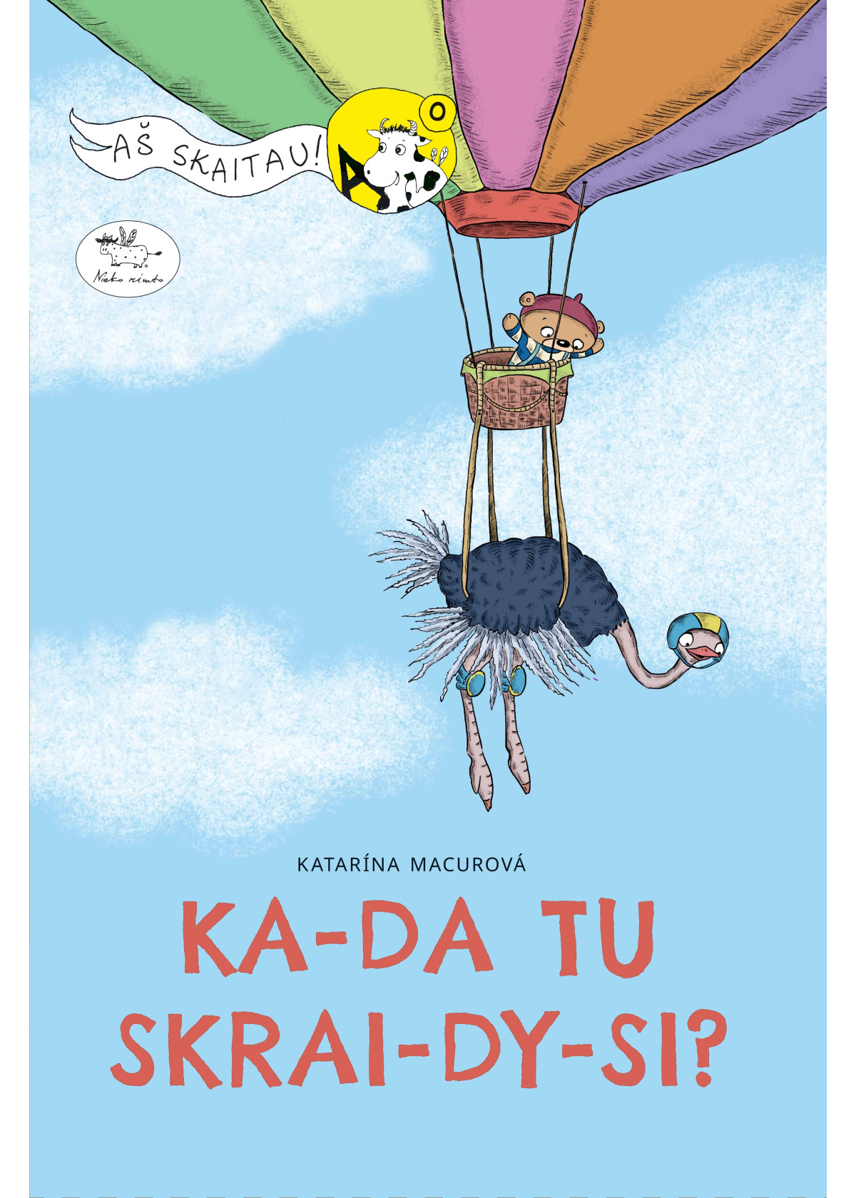 Kada tu skraidysi? — viršelis