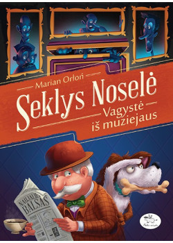 Seklys Noselė. Vagystė iš muziejaus — knygos viršelis