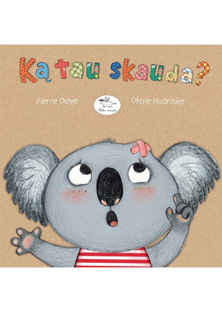 Ką tau skauda?