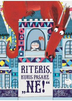 Riteris, kuris pasakė „NE“! — knygos viršelis