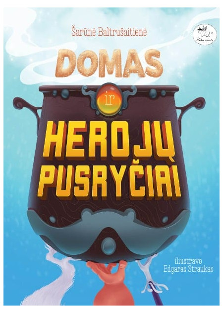 Domas ir herojų pusryčiai