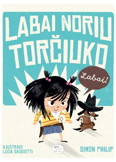 Labai noriu torčiuko — viršelis