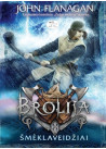 Brolija. Šmėklaveidžiai (6)