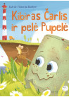 Kibiras Čarlis ir pelė Pupelė