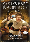 Kartografo kronikos. Drakono alsavimas (3)