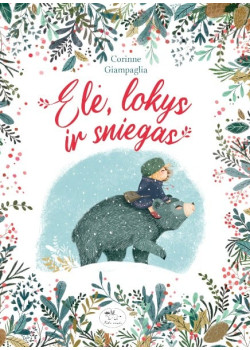Elė, lokys ir sniegas — knygos viršelis