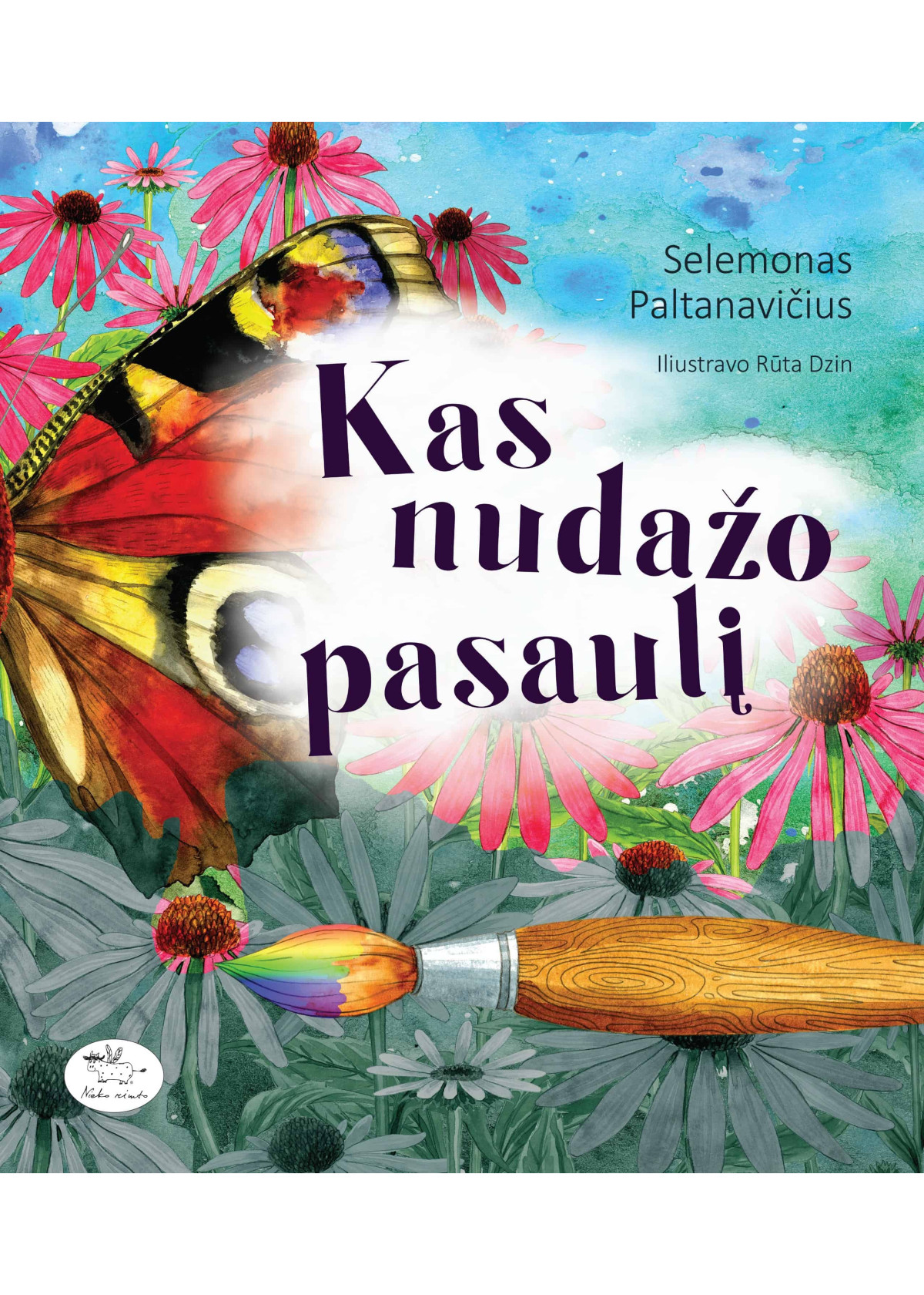 Kas nudažo pasaulį — viršelis