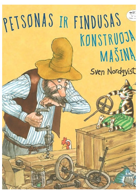 Petsonas ir Findusas konstruoja mašiną | Sven Nordqvist | Nieko rimto