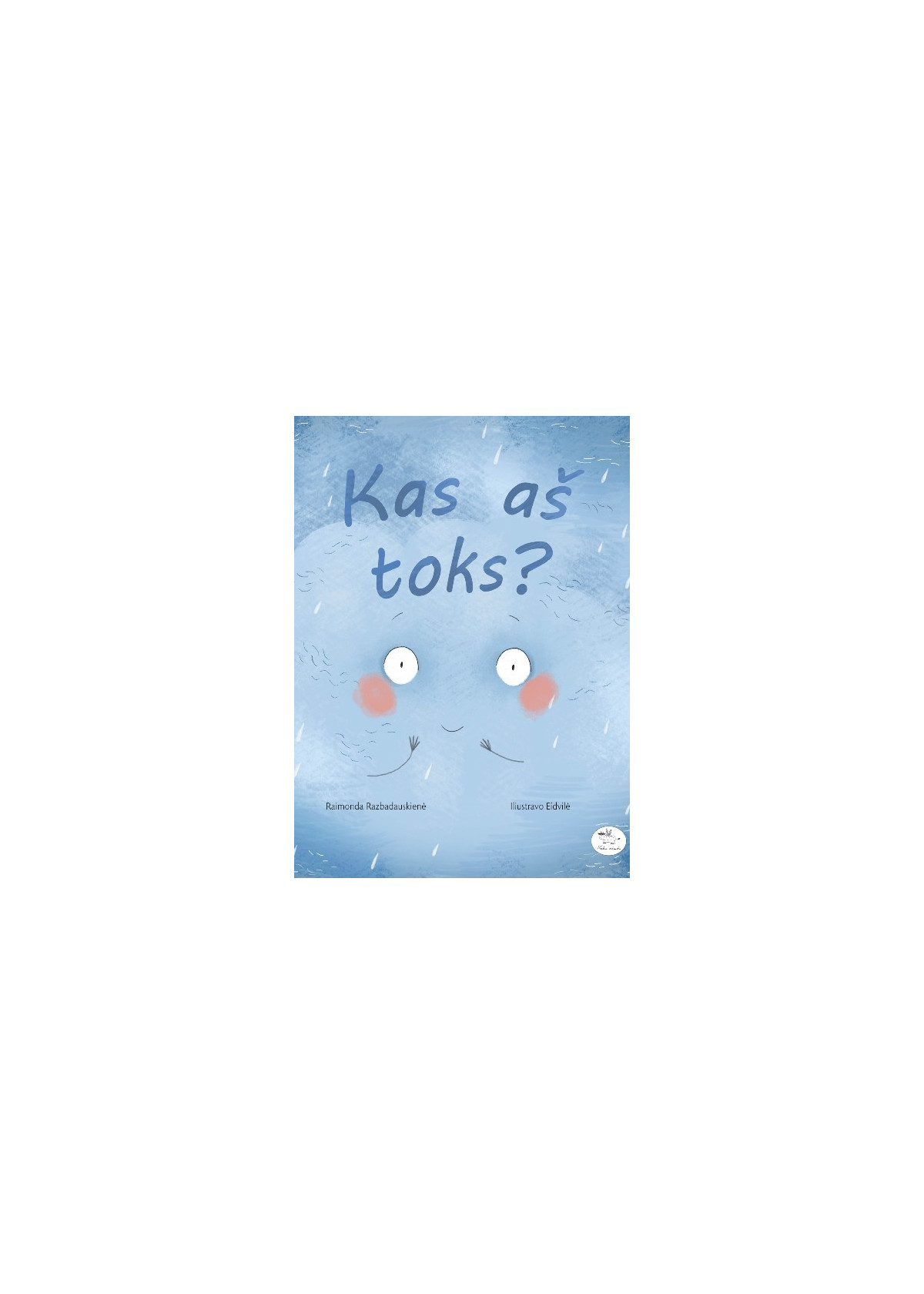 Kas aš toks? (su autografu)