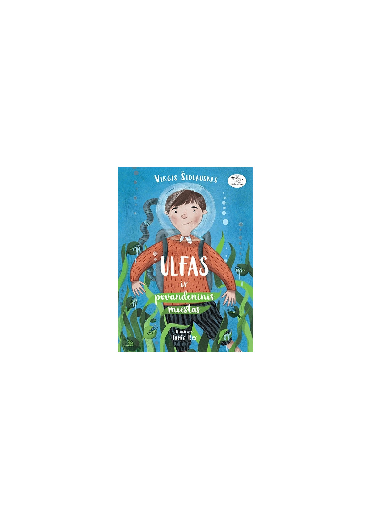 Ulfas ir povandeninis miestas (su autografu) — viršelis
