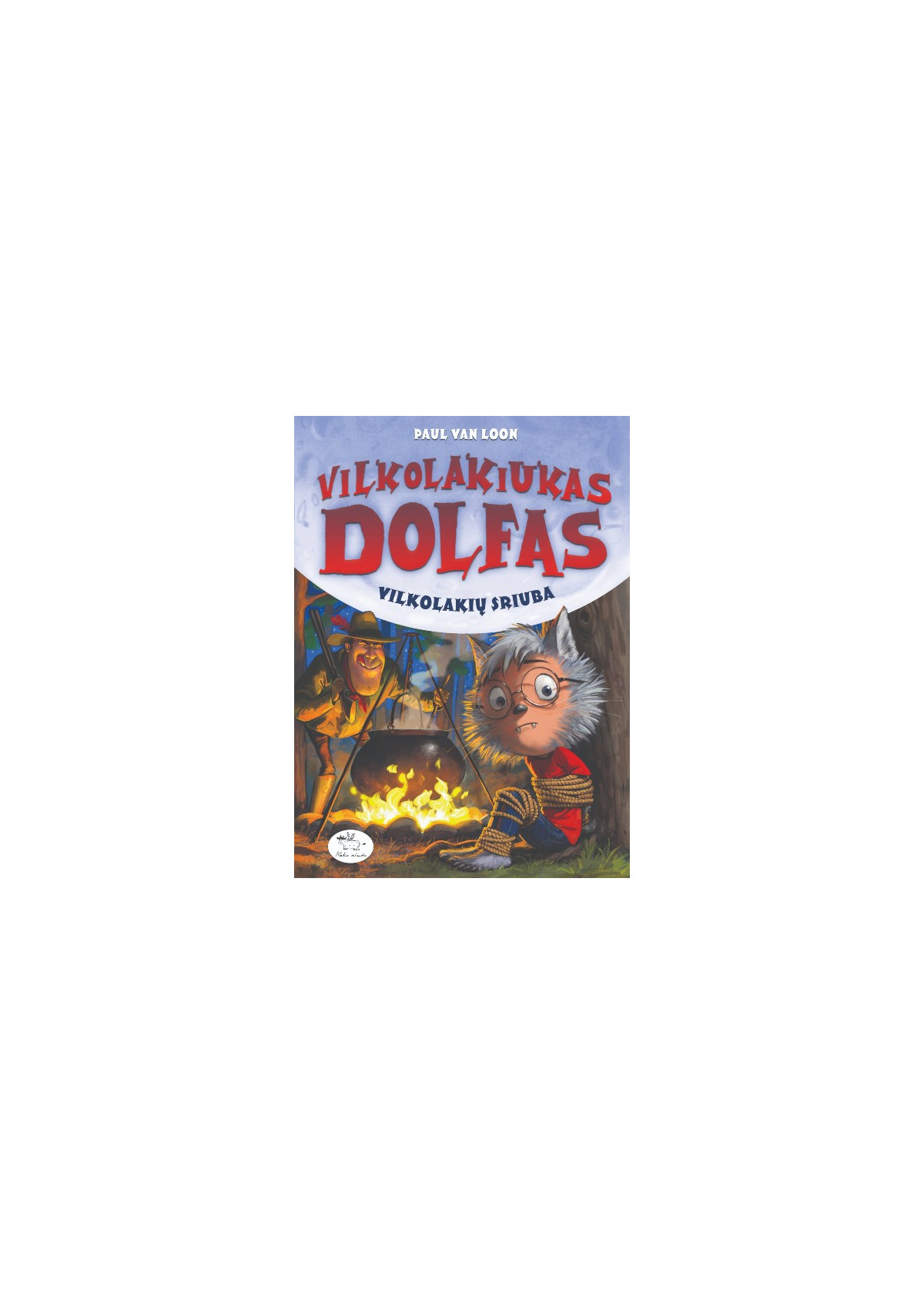 Vilkolakiukas Dolfas. Vilkolakių sriuba (14)