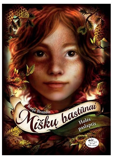 Miškų bastūnai. Holės paslaptis (3) — viršelis