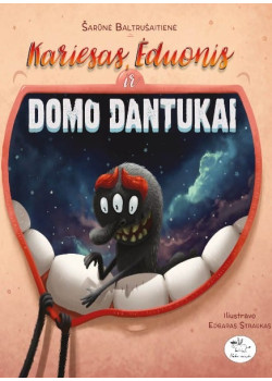 Kariesas, Ėduonis ir Domo dantukai — knygos viršelis