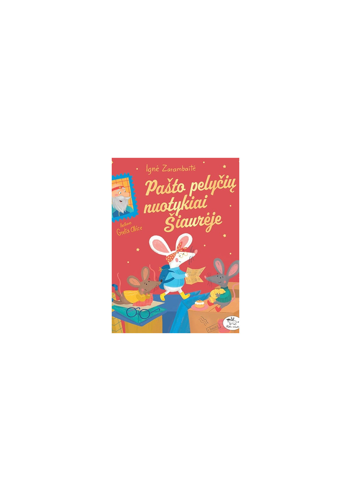 Pašto pelyčių nuotykiai Šiaurėje