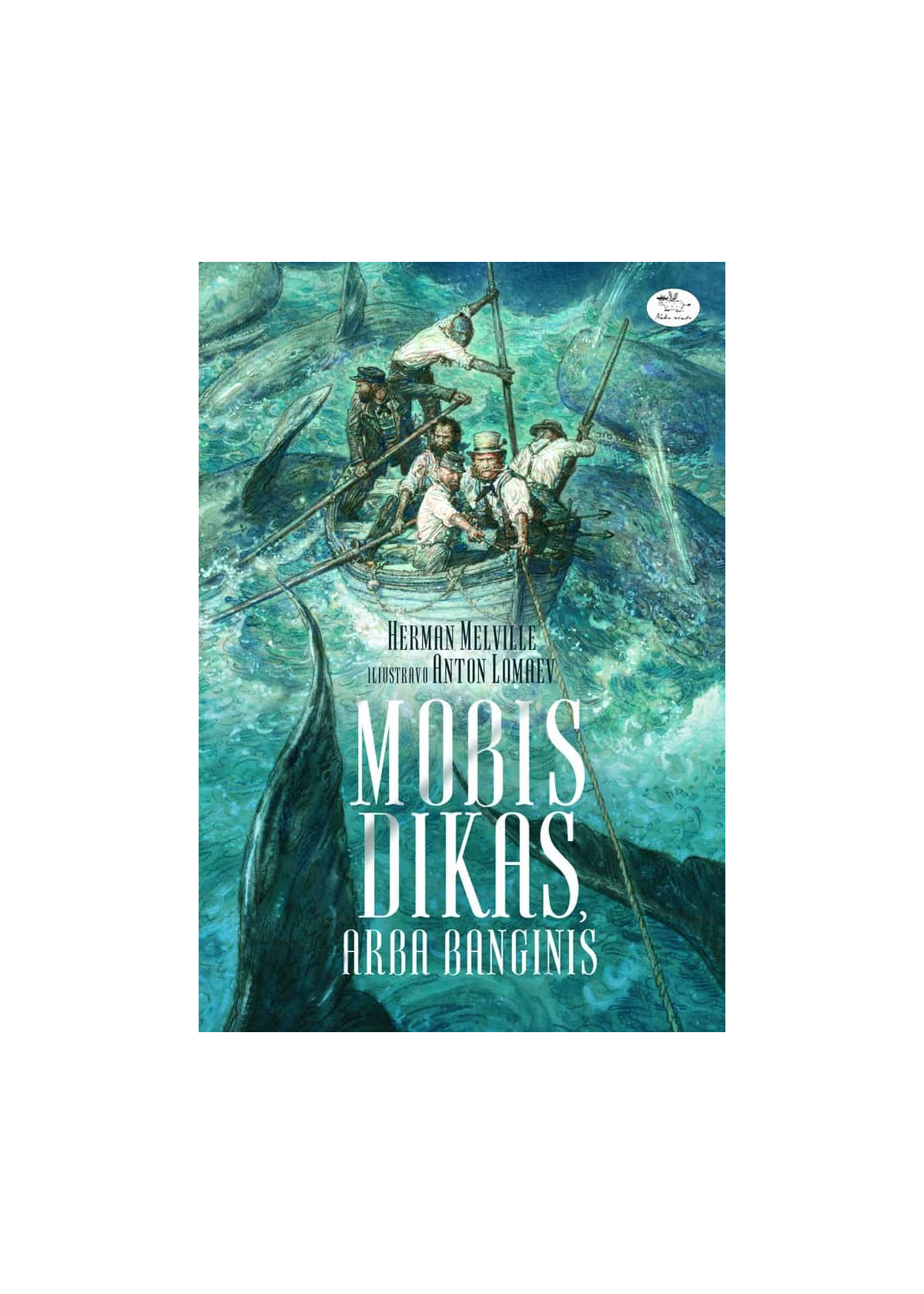 Mobis Dikas, arba banginis — viršelis