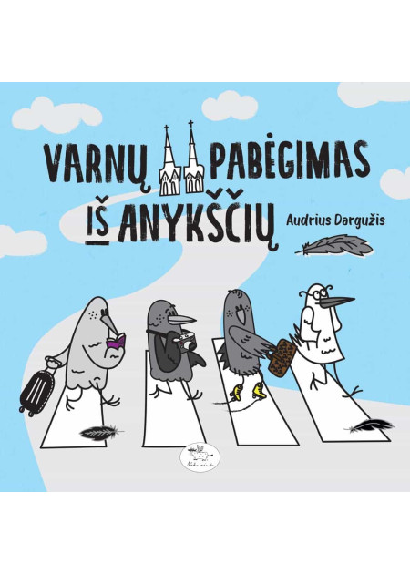 Varnų pabėgimas iš Anykščių — viršelis