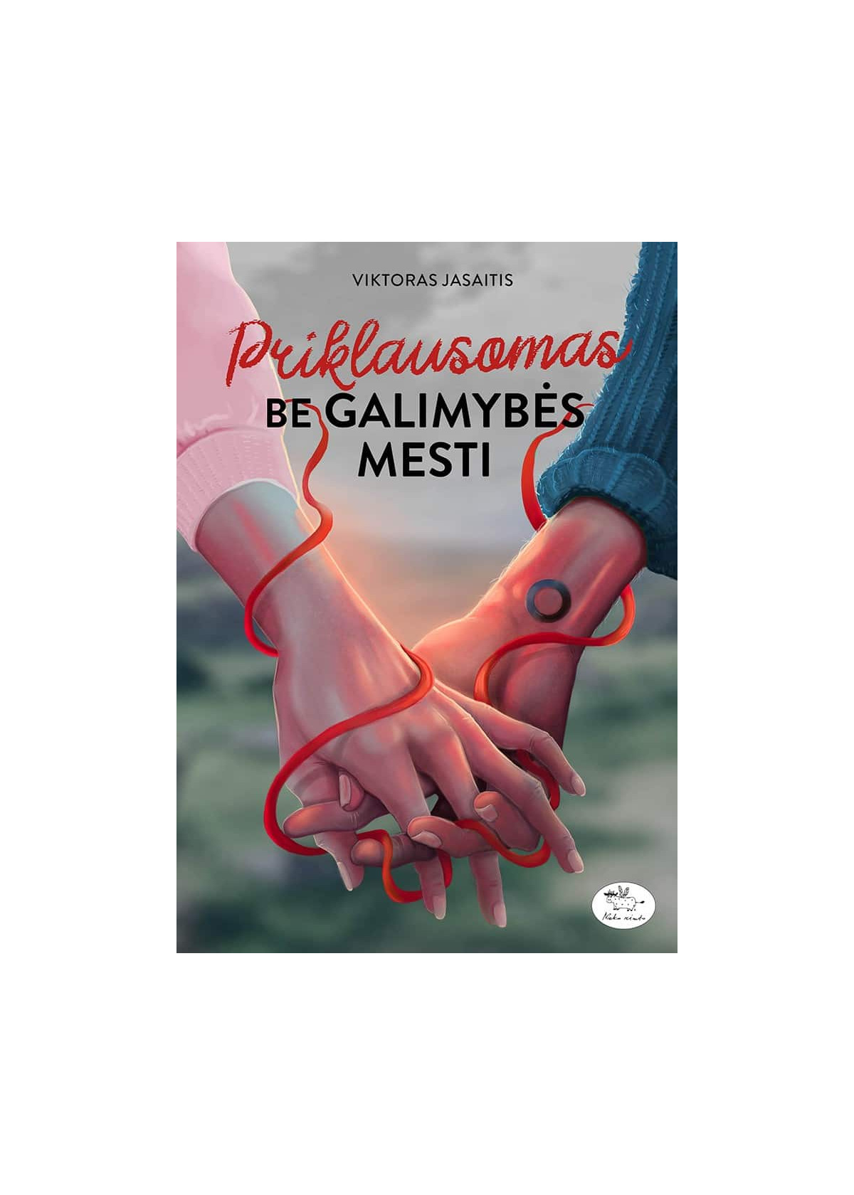 Priklausomas. Be galimybės mesti — viršelis