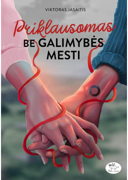 Priklausomas. Be galimybės mesti (su autografu) — knygos viršelis