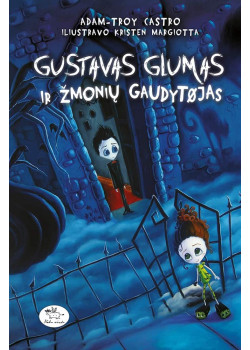 Gustavas Glumas ir žmonių gaudytojas — knygos viršelis
