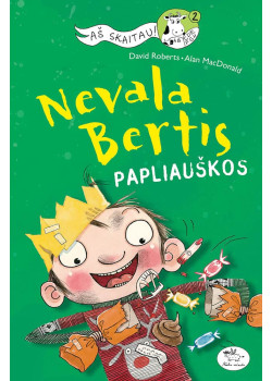 Nevala Bertis. PAPLIAUŠKOS! — knygos viršelis