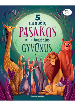 Penkių minučių pasakos apie laukinius gyvūnus — knygos viršelis