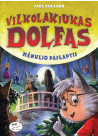 Vilkolakiukas Dolfas. Mėnulio paslaptis (15)