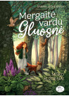 Mergaitė vardu Gluosnė 2. Miško kuždesiai