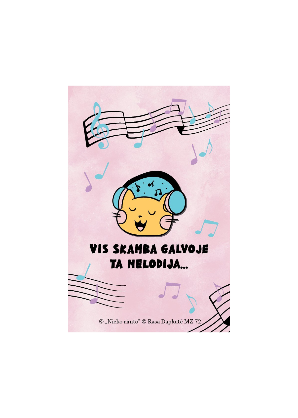 MZ72. Metalinis ženkliukas „Vis skamba galvoje ta melodija“
