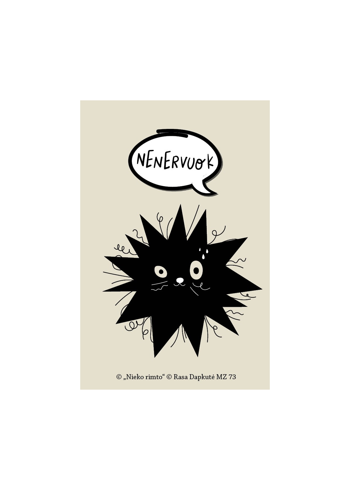 MZ73. Metalinis ženkliukas „Nenervuok“