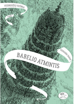 Babelio atmintis. Veidrodžių viešnia (3) — knygos viršelis