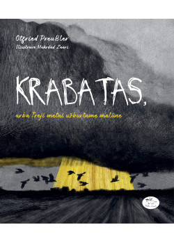 Krabatas, arba Treji metai užburtame malūne (naujas leidimas) — knygos viršelis