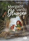 Mergaitė vardu Gluosnė 4. Miglų šokis