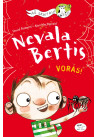 Nevala Bertis. Voras!