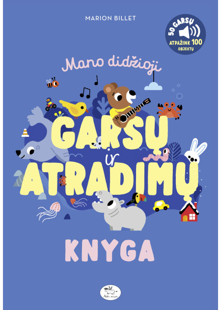 Mano didžioji garsų ir atradimų knyga — viršelis