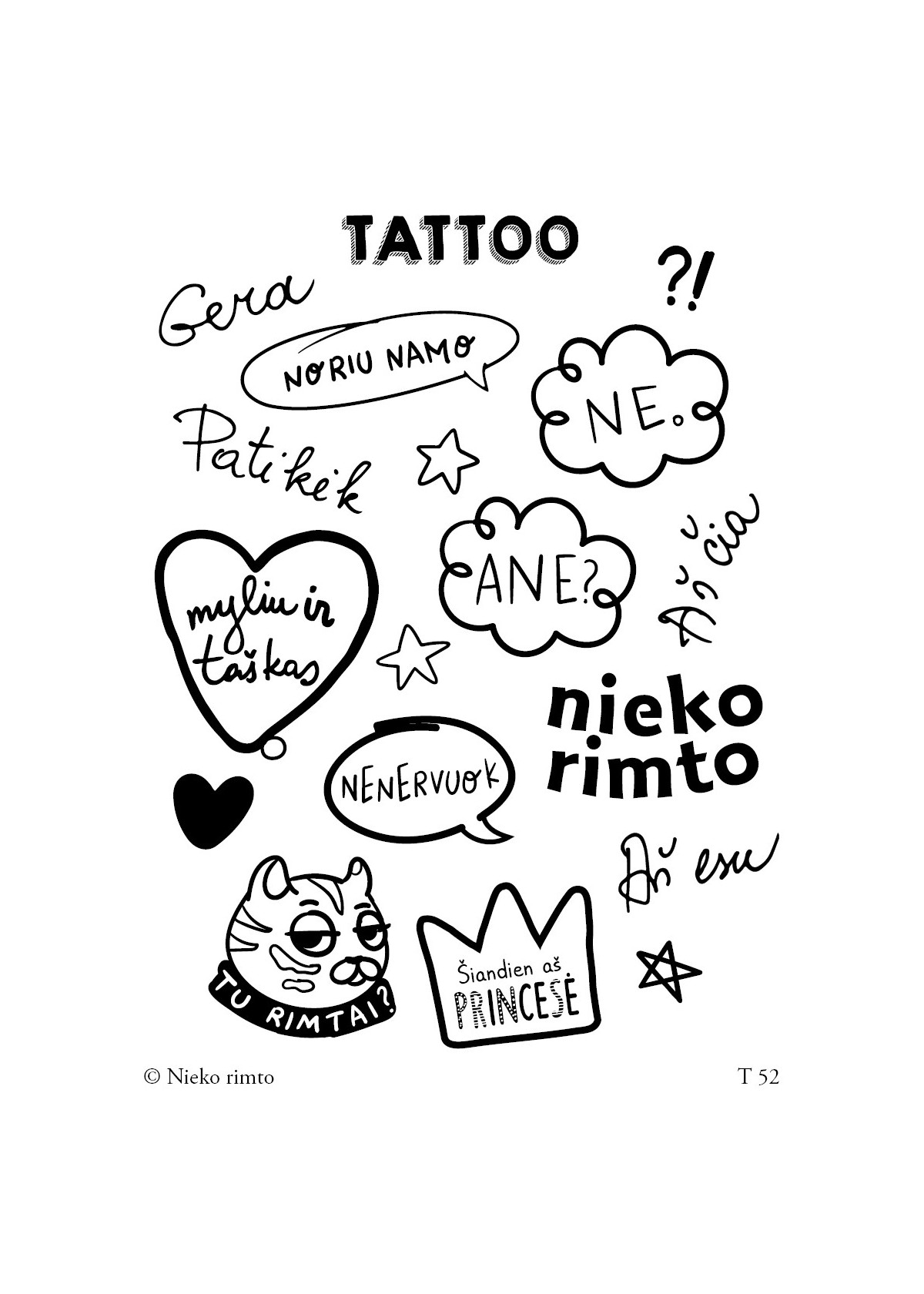 T52. Laikinos tatuiruotės „Myliu ir taškas“