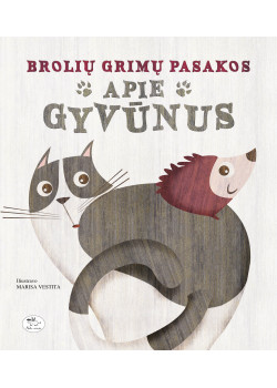 Brolių Grimų pasakos apie gyvūnus — knygos viršelis