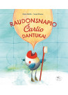 Raudonsnapio Čarlio dantukai