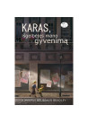 Karas, išgelbėjęs mano gyvenimą