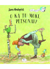 O ką tu moki, Petsonai?