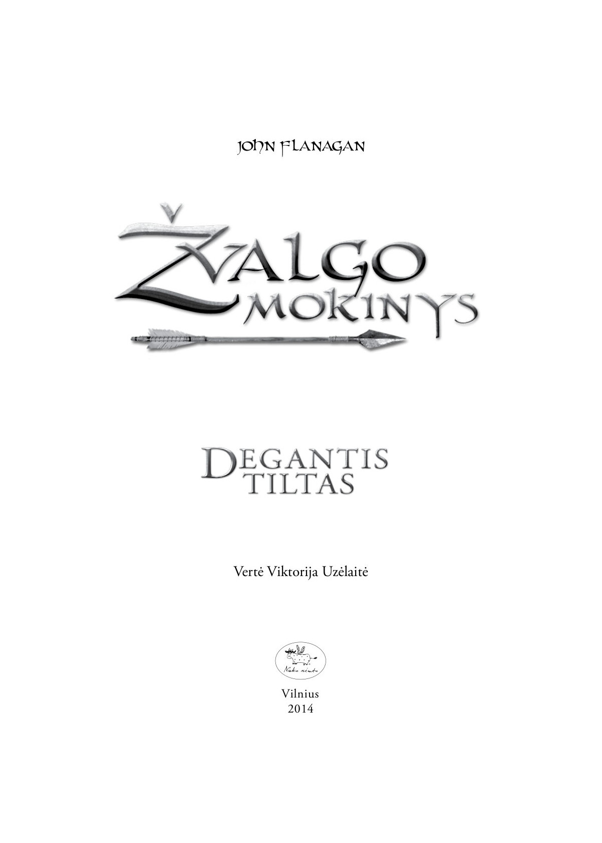 Žvalgo mokinys. Degantis tiltas (2)