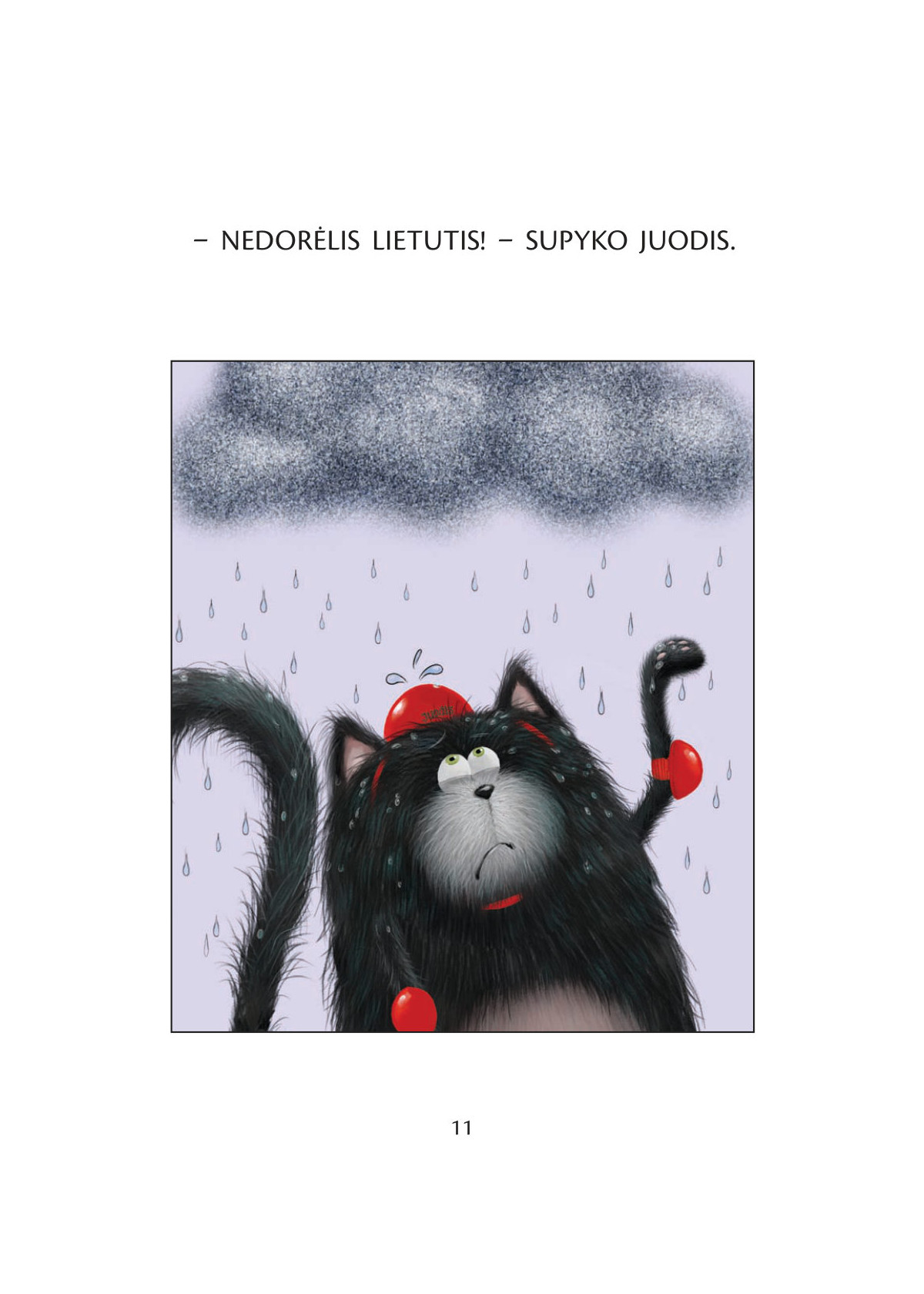 Katinėlis Juodis. Nedorėlis lietutis