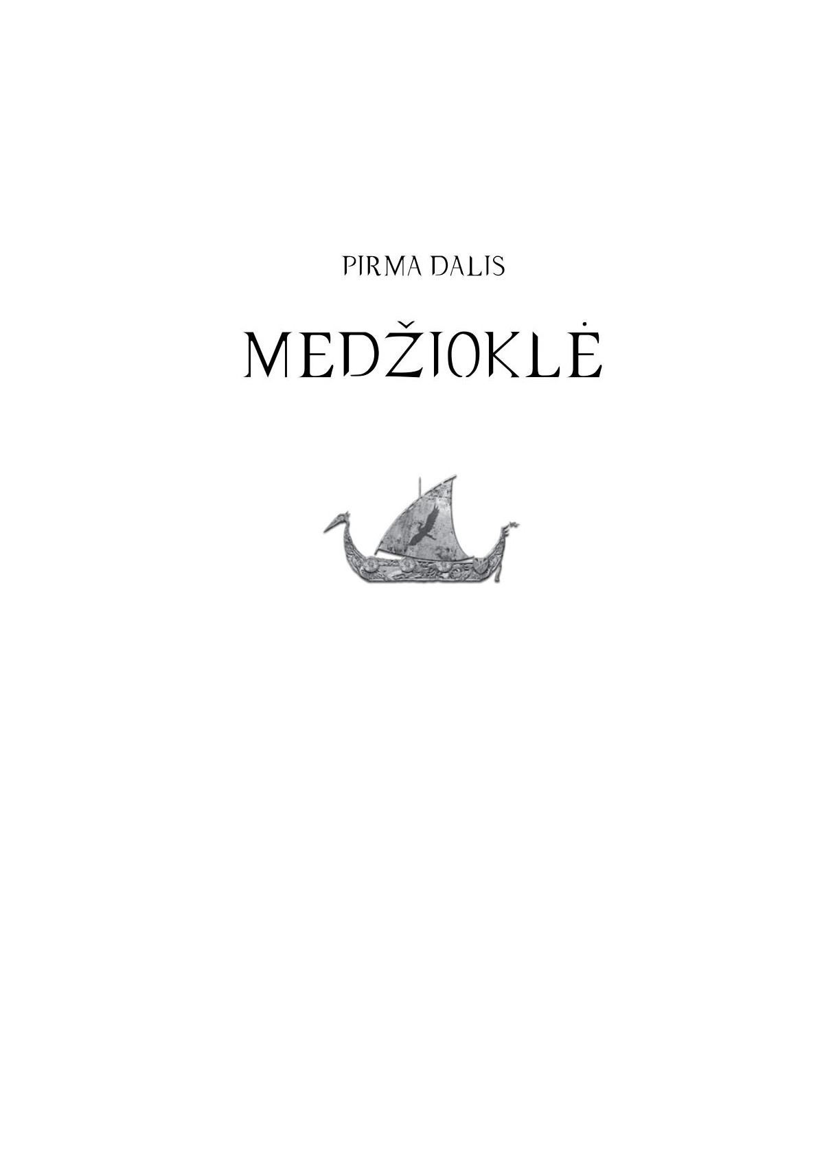 Brolija. Medžiotojai (3)