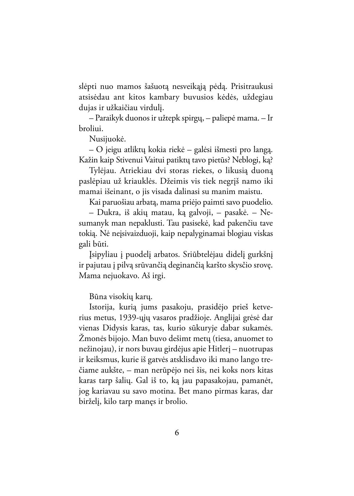 Karas, išgelbėjęs mano gyvenimą
